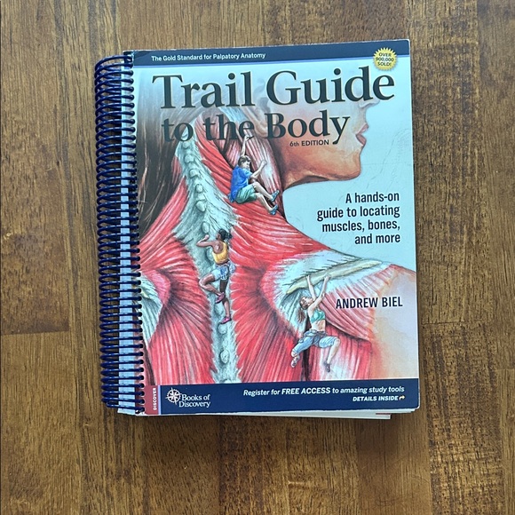 Discovery Other - Trail guide to the body 6th edition hands on guide by Andrew bowl NEW